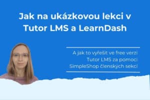 Vytvoření ukázkové lekce v Tutor LMS a LearnDash.